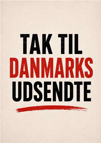 Plakat: Tak til Danmarks udsendte